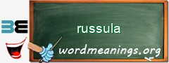 WordMeaning blackboard for russula